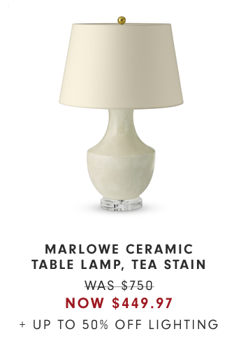 MARLOWE CERAMIC TABLE LAMP, TEA STAIN - WAS $750 - NOW $449.97 + UP TO 50% OFF LIGHTING