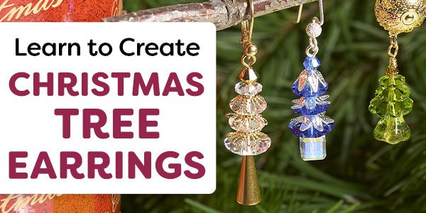 Learn to Create Christmas Tree Earrings