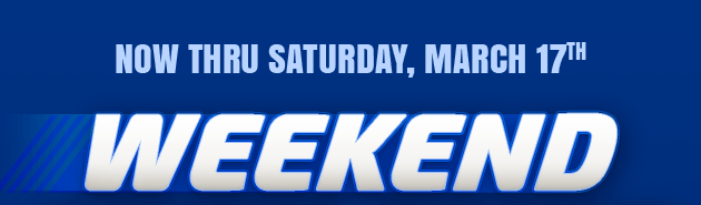 WEEKEND BONUS BUCKS | Now through Saturday, March 17, 2018 | Use Coupon to Save $10 Off Your Purchase of $50 or More