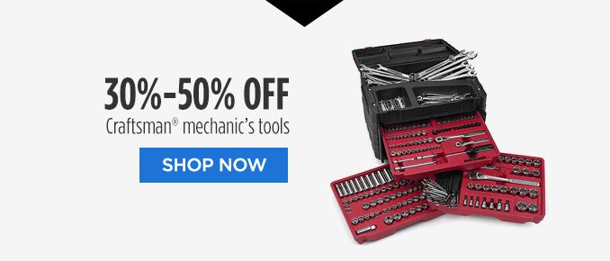 30%-50% OFF Craftsman® mechanic's tools | SHOP NOW