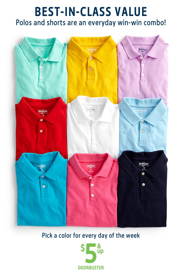 BEST-IN-CLASS VALUE | polos and shorts are an everyday win-win combo! | Pick a color for every day of the week | $5 & up DOORBUSTER