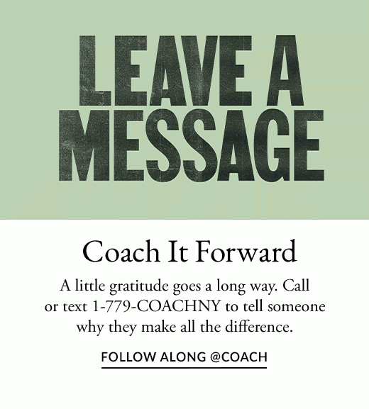 LEAVE A MESSAGE! 1-779-COACHNY. Coach It Forward. 