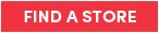 FIND A STORE