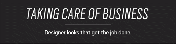 TAKING CARE OF BUSINESS | $249.99 Designer Suits + 3/$99.99 Dress Shirts + Extra 30% Off Clearance Sport Coats, Suits, Boys' Clothing, Shoes & Pants + 50% Off Clearance Outerwear + BOGO + 3/$99 Chinos, 5-Pocket Casual Pants & Dress Pants - SHOP NOW