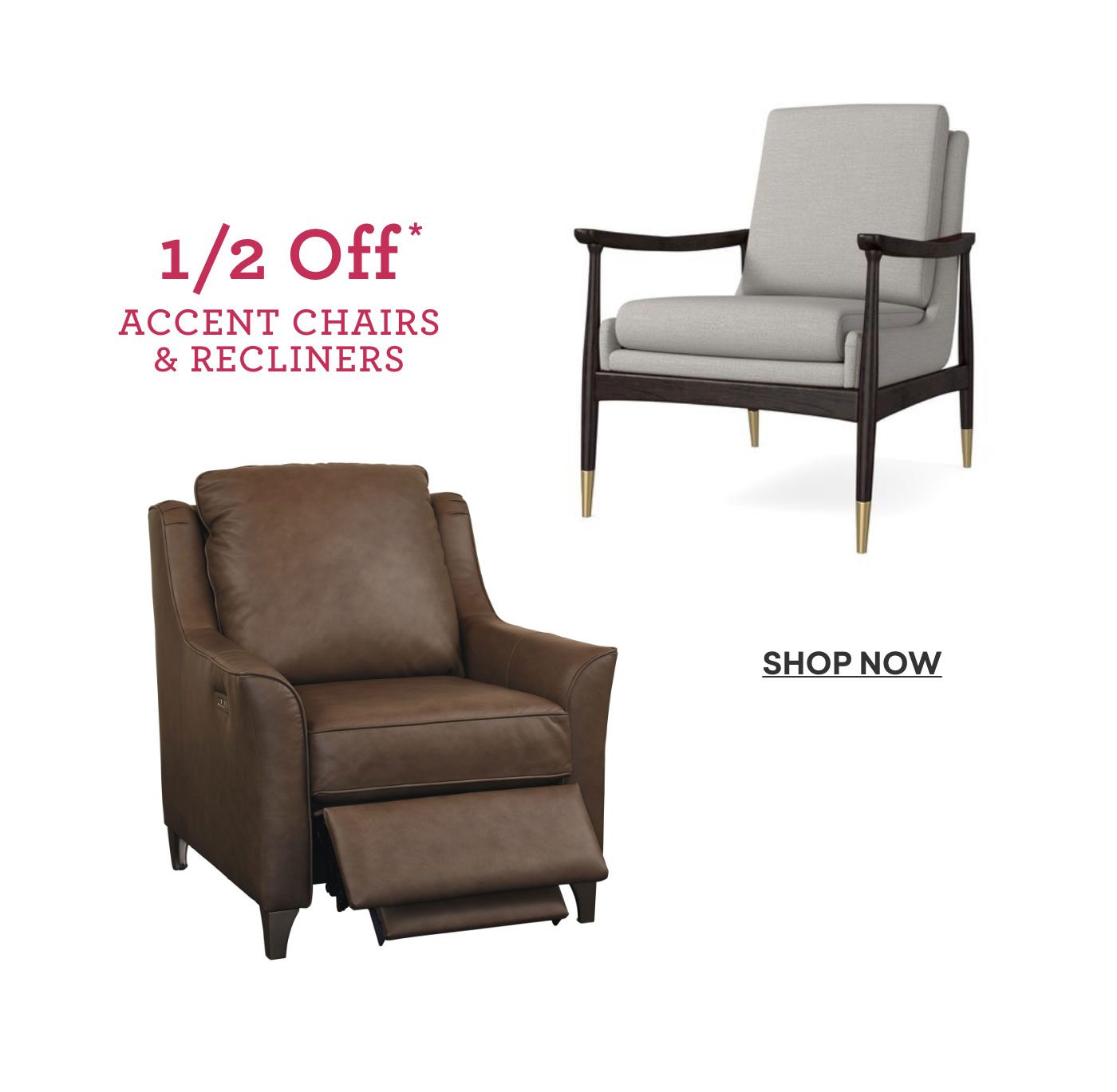 Half off accent chairs and recliners. Shop now.