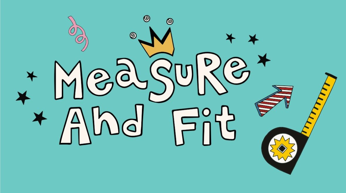 measure and fit