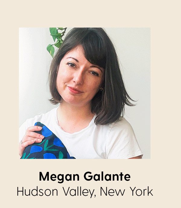 Megan Galante | Hudson Valley, New York