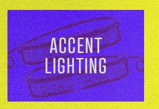 Accent lighting