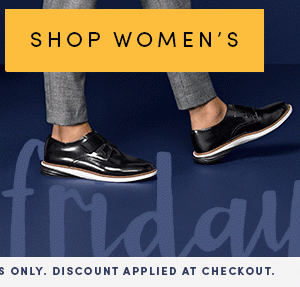 SHOP WOMEN'S | ONLINE AND IN FULL-PRICE RETAIL STORES ONLY. DISCOUNT APPLIED AT CHECKOUT.