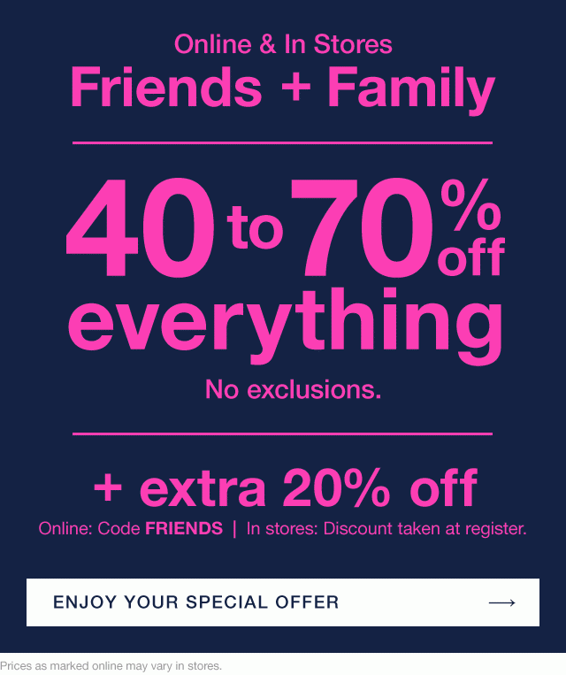 ENJOY YOUR SPECIAL OFFER