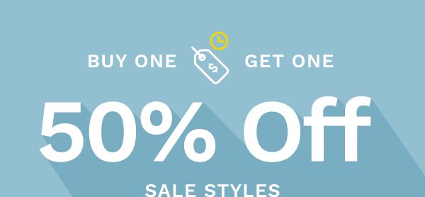 Buy One, Get One 50% Off Sale Styles