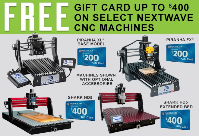 Free Gift Card up to $400 on Select Nextwave CNC Machines!