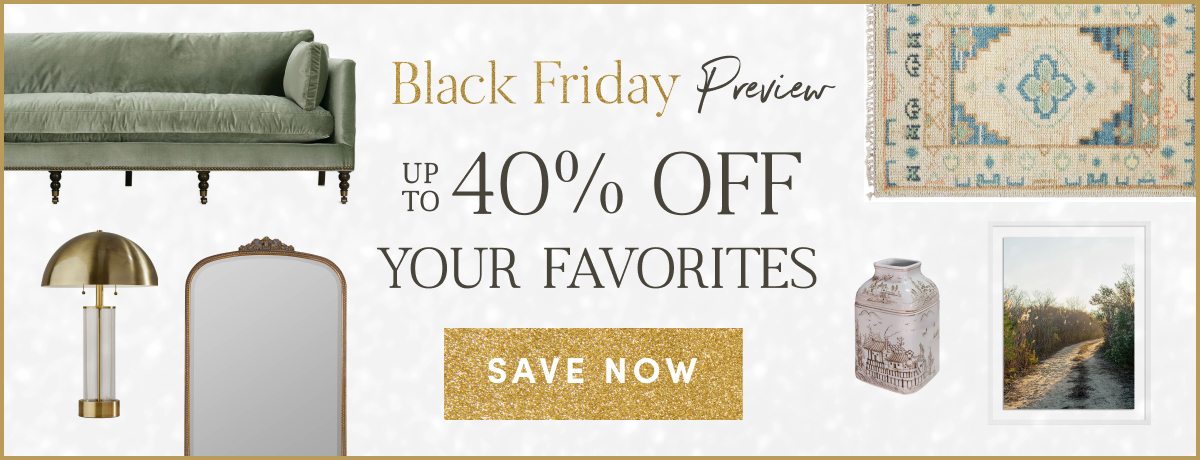 Up to 40 Percent Off Your Favorites