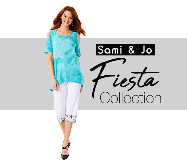 Sami & Jo Fiesta Collection