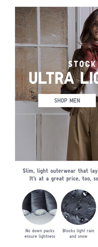 HAVE YOU TRIED ULTRA LIGHT DOWN - SHOP MEN