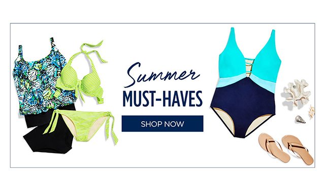 Summer Must-haves - shop now