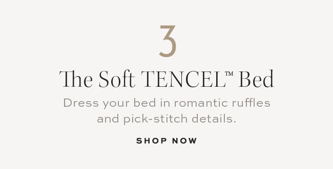 3 The Soft Tencel™ Bed