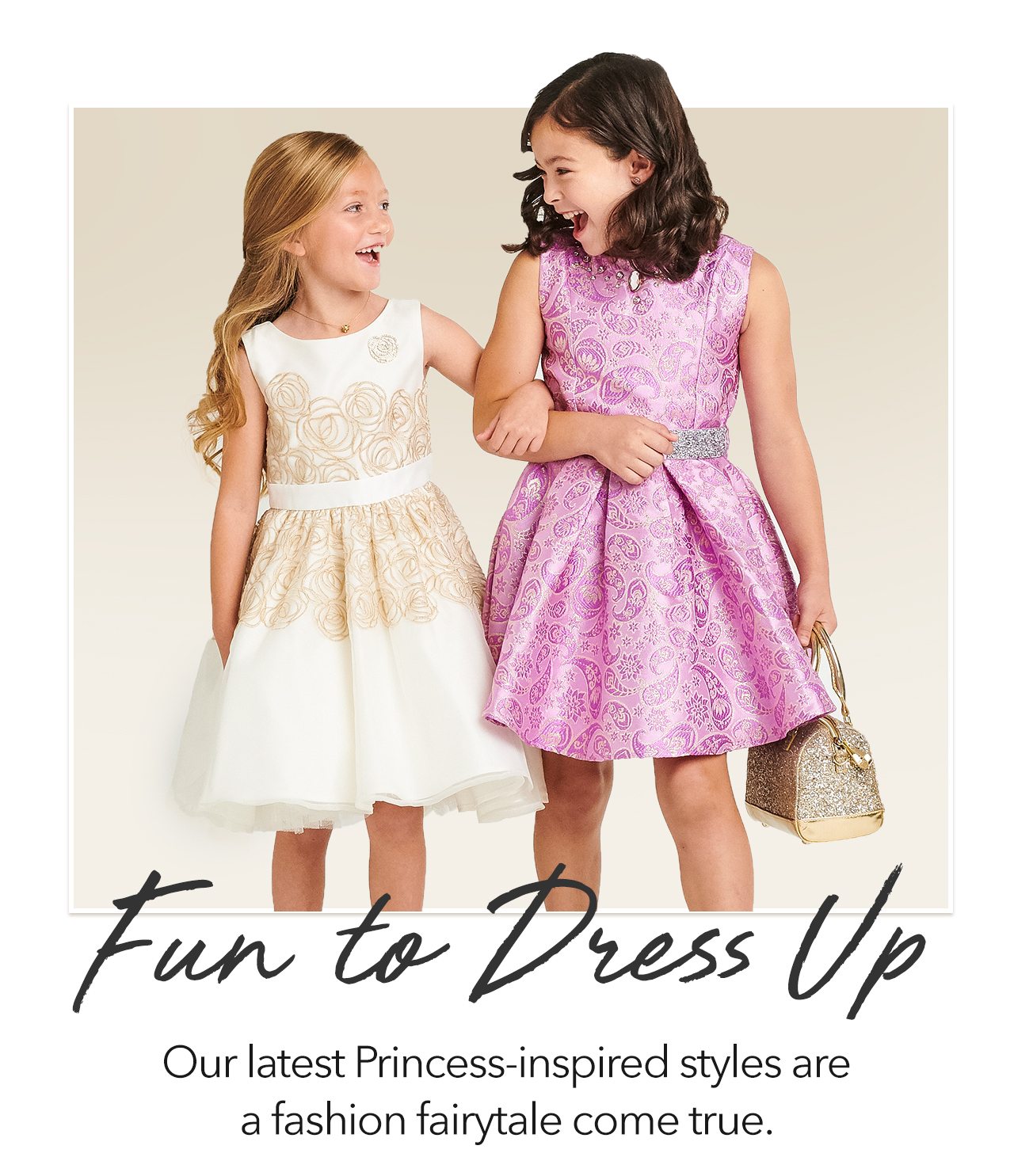 Our latest Princess-inspired styles are a fashion fairytale come true | Shop Now