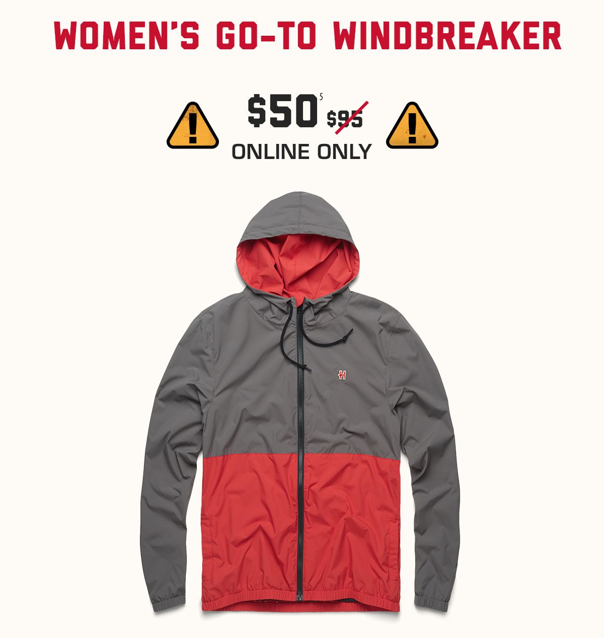 Women's Go-To Windbreaker, $50* online only.