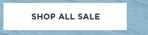 SHOP ALL SALE >