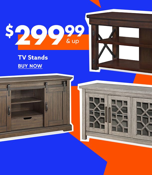 TV Stands from $299.99