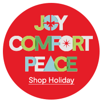 Joy Comfort Peace. Shop Holiday