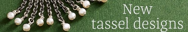 New Tassel Designs