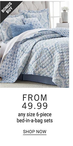 Bonus Buy - Any size 6-piece bed-in-a-bag sets from $49.99. Shop Now.