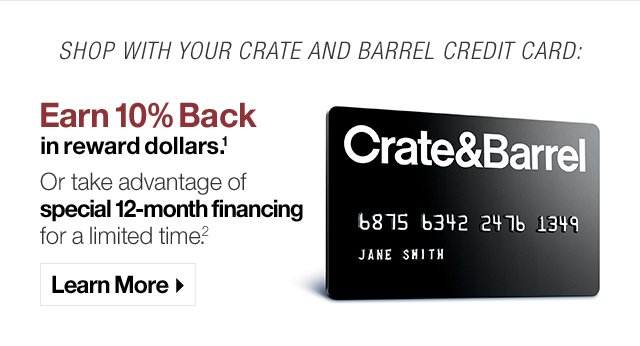 Shop with your Crate and Barrel Credit Card: Earn 10% Back