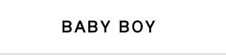 BABY BOY