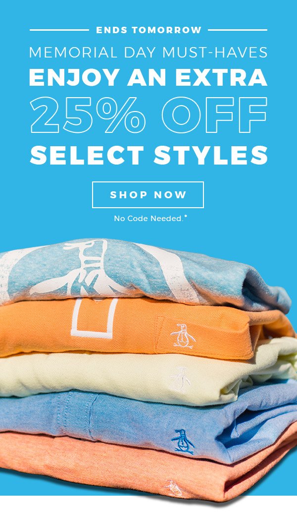 Memorial Day Must-Haves - Enjoy An Extra 25% Off Select Styles - START SAVING