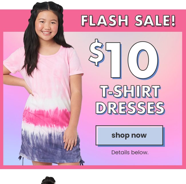 Flash Sale $10 T-Shirt Dresses Shop Now