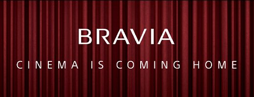 BRAVIA | CINEMA IS COMING HOME