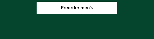 Preorder men's