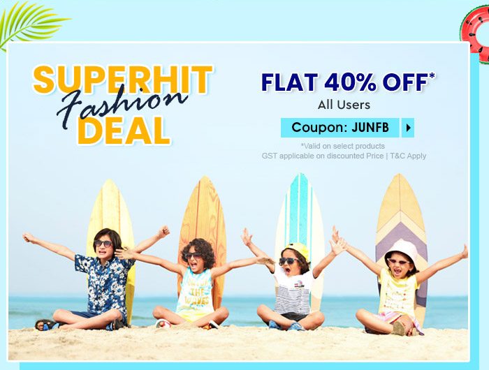 Superhit Fashion Deal FLAT 40% OFF* For All Users
