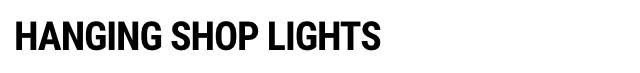 Hanging Shop Lights