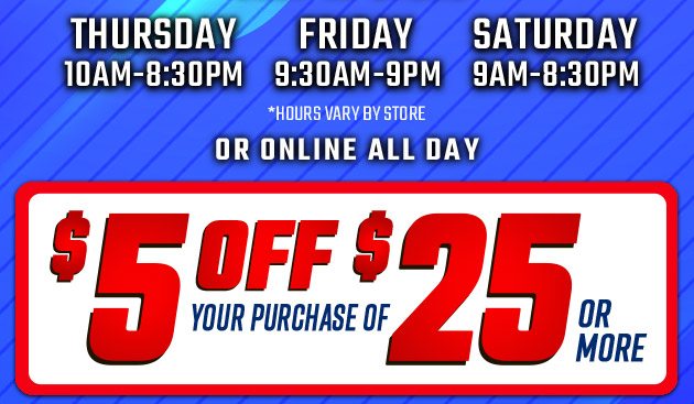 $5 off $25. Exclusions apply. Use code E241003