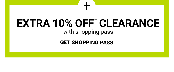 Extra 10% off*** clearance with shopping pass. Get Shopping Pass.