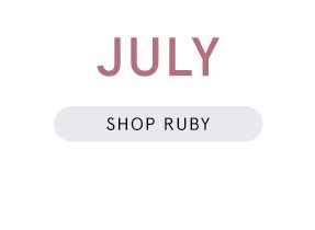 Shop July Rubies