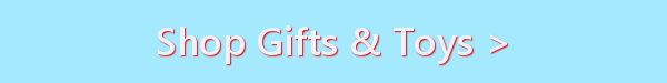 Over 450 Gifts and Toys on Sale!