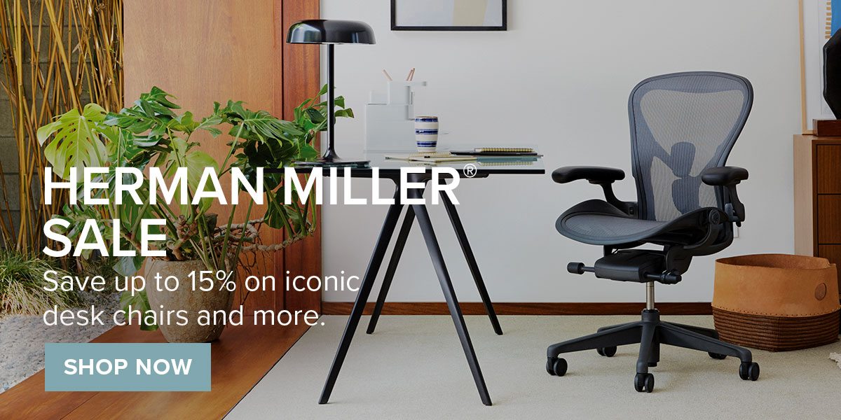 Herman Miller ® Sale. Save up to 15%.