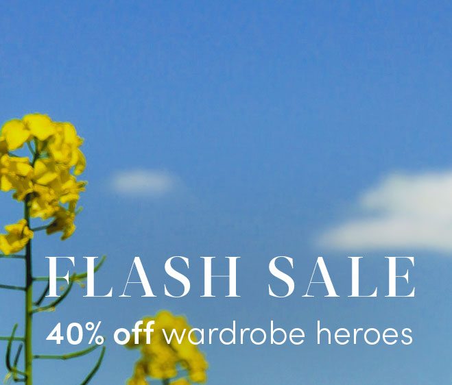 Flash Sale | 40% off Wardrobe Heroes