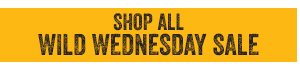 Shop All Wild Wednesday