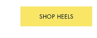 SHOP HEELS