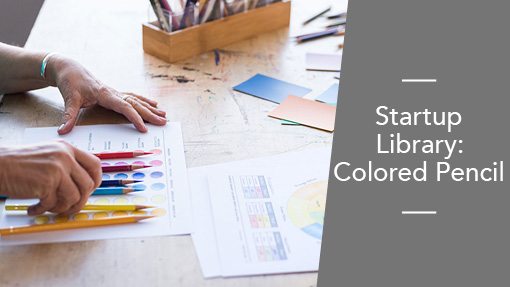 Startup Library: Colored Pencil
