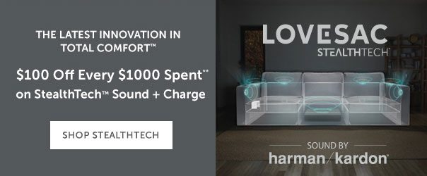 $100 Off Every $1000 Spent** on StealthTech Sound + Charge | SHOP NOW >>