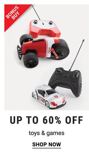 Bonus Buy - Up to 60% off toys & games. Shop Now.