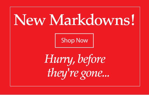 New Markdowns + Free Shipping When You Buy 3 or More Items!