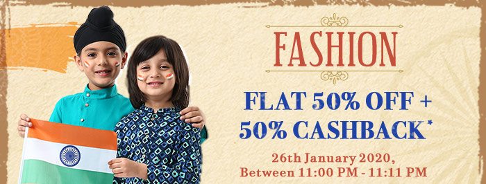 FASHION Flat 50% OFF & 50% Cashback*