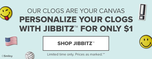 Personalize your clogs with Jibbitz for only $1